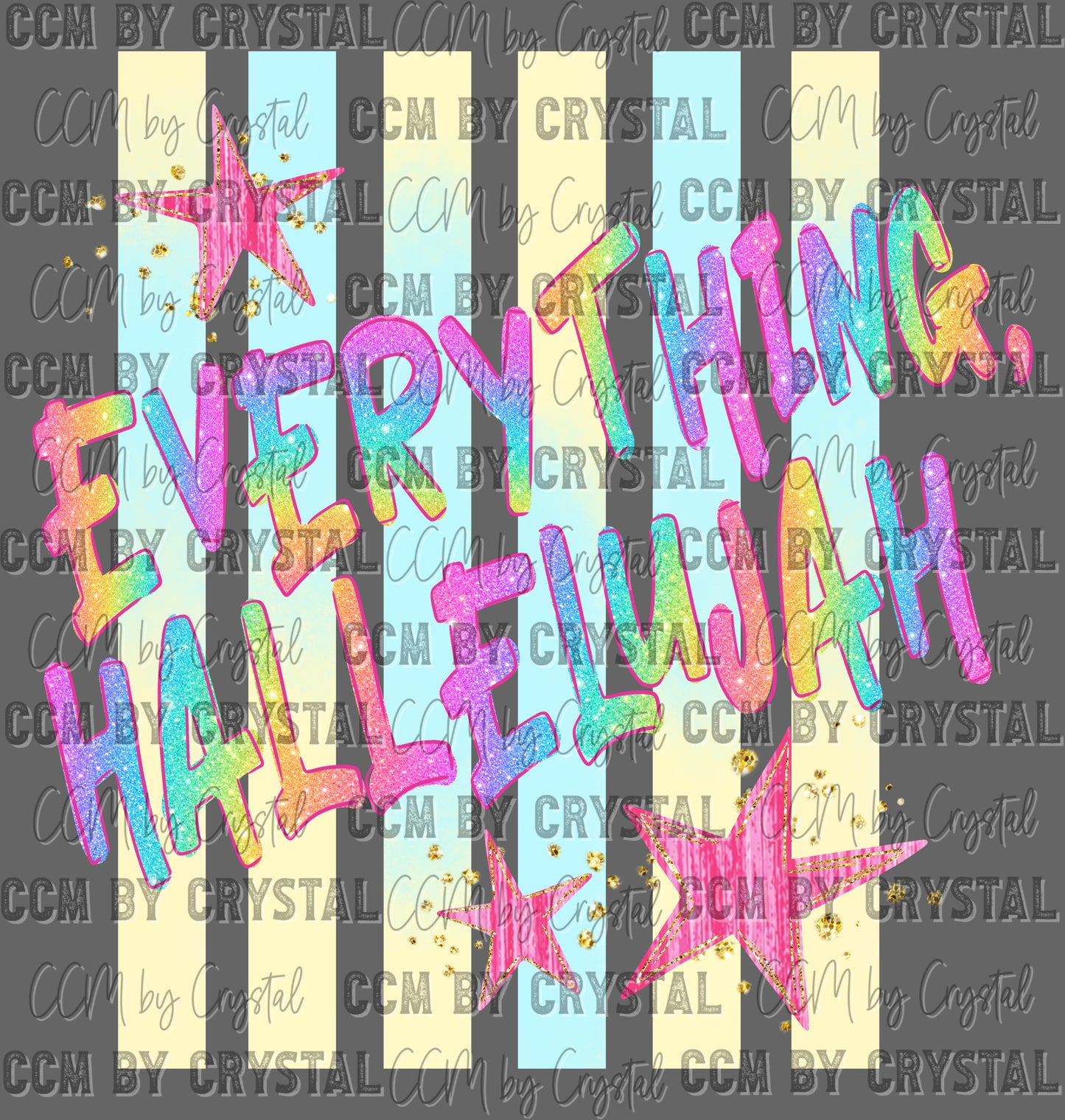 Everyday Hallelujah Jesus Religious Faith Ready to Press DTF Transfers Sublimation Transfers
