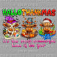 Hallowthanksmas Halloween Thanksgiving Christmas Fall Ready to Press Transfer DTF Transfer Sublimation Transfer