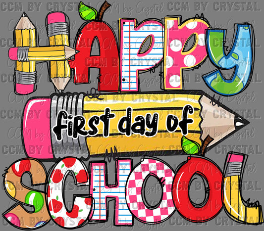Happy First Day of School Back to School Teacher Student Ready to Press Transfer DTF Transfer Sublimation Transfer