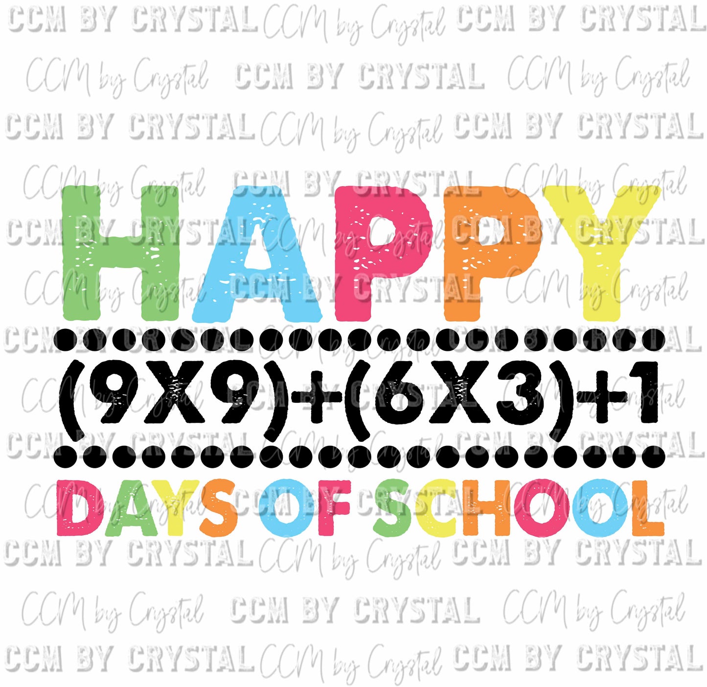 Happy 100 Days of School Ready to Press Transfer