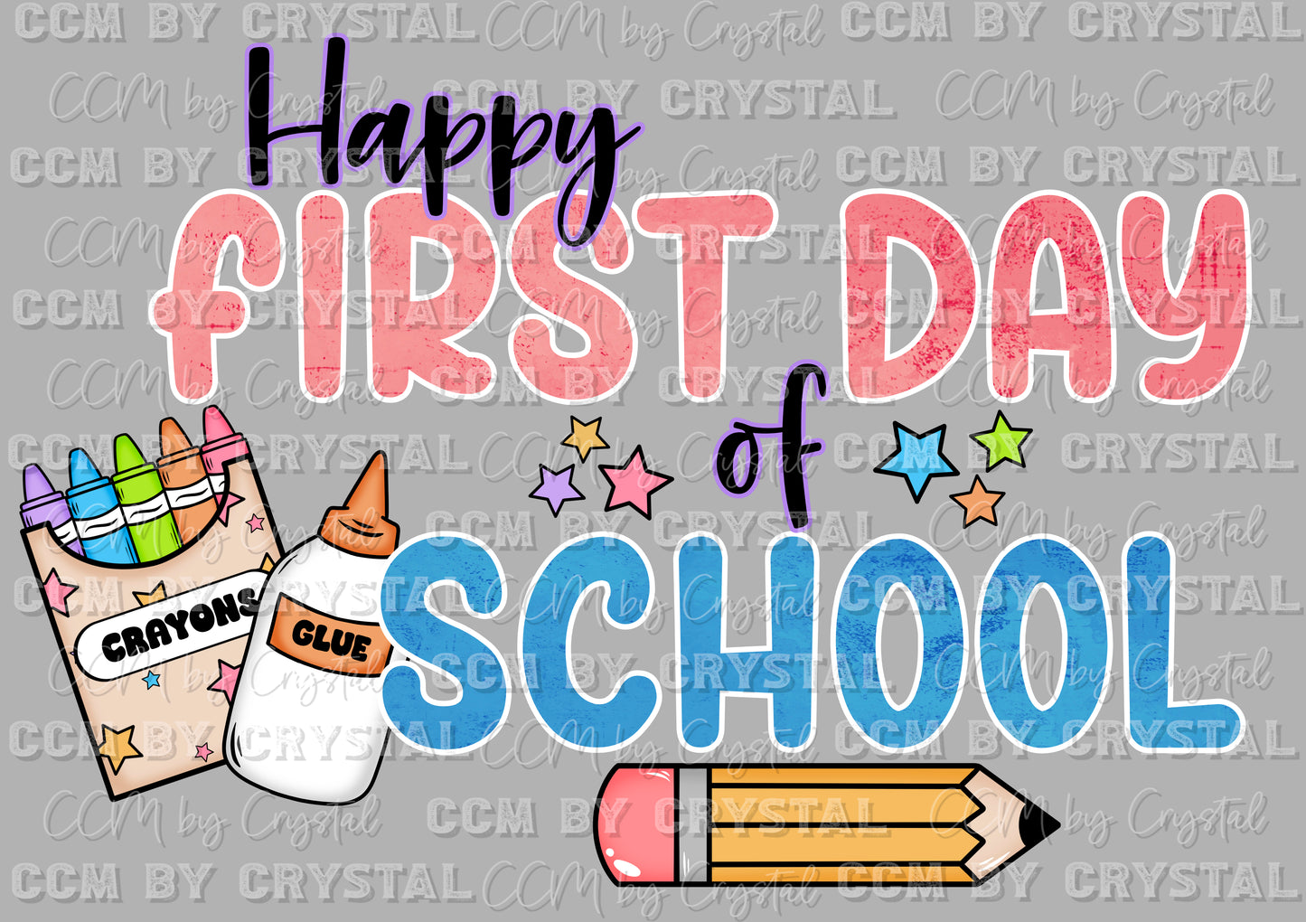 Happy First Day of School Ready to Press Transfer DTF Transfer Sublimation Transfer