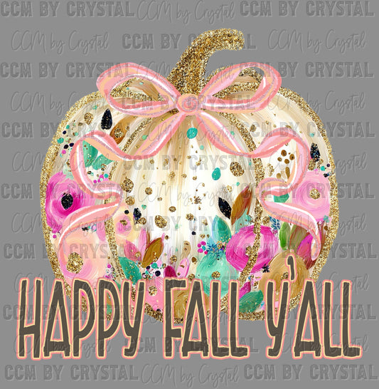 Happy Fall Y'all Pumpkin Ready to Press Transfer DTF Transfer Sublimation Transfer