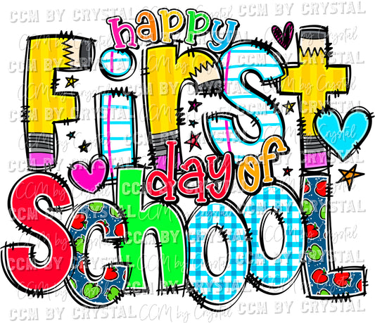 Happy First Day of School Ready to Press Transfer