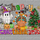 Happy Hallowthanksmas Halloween Thanksgiving Christmas Fall Ready to Press Transfer DTF Transfer Sublimation Transfer