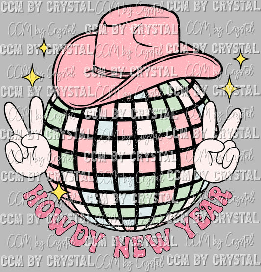 Howdy New Year Disco Ball Ready To Press Transfer DTF Sublimation