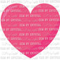 Pink Heart Valentine's Day Ready To Press Transfer DTF Sublimation