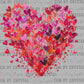 Heart made with Hearts Valentines Day Ready to Press Transfer DTF Transfer Sublimation Transfer