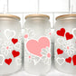 Hearts Valentines Day UV DTF Transfer 16oz Libby Glass Can Wrap Ready to Apply