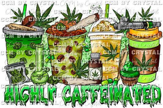 Highly Caffeinated Weed Pot Marijuana Ready to Press Transfer