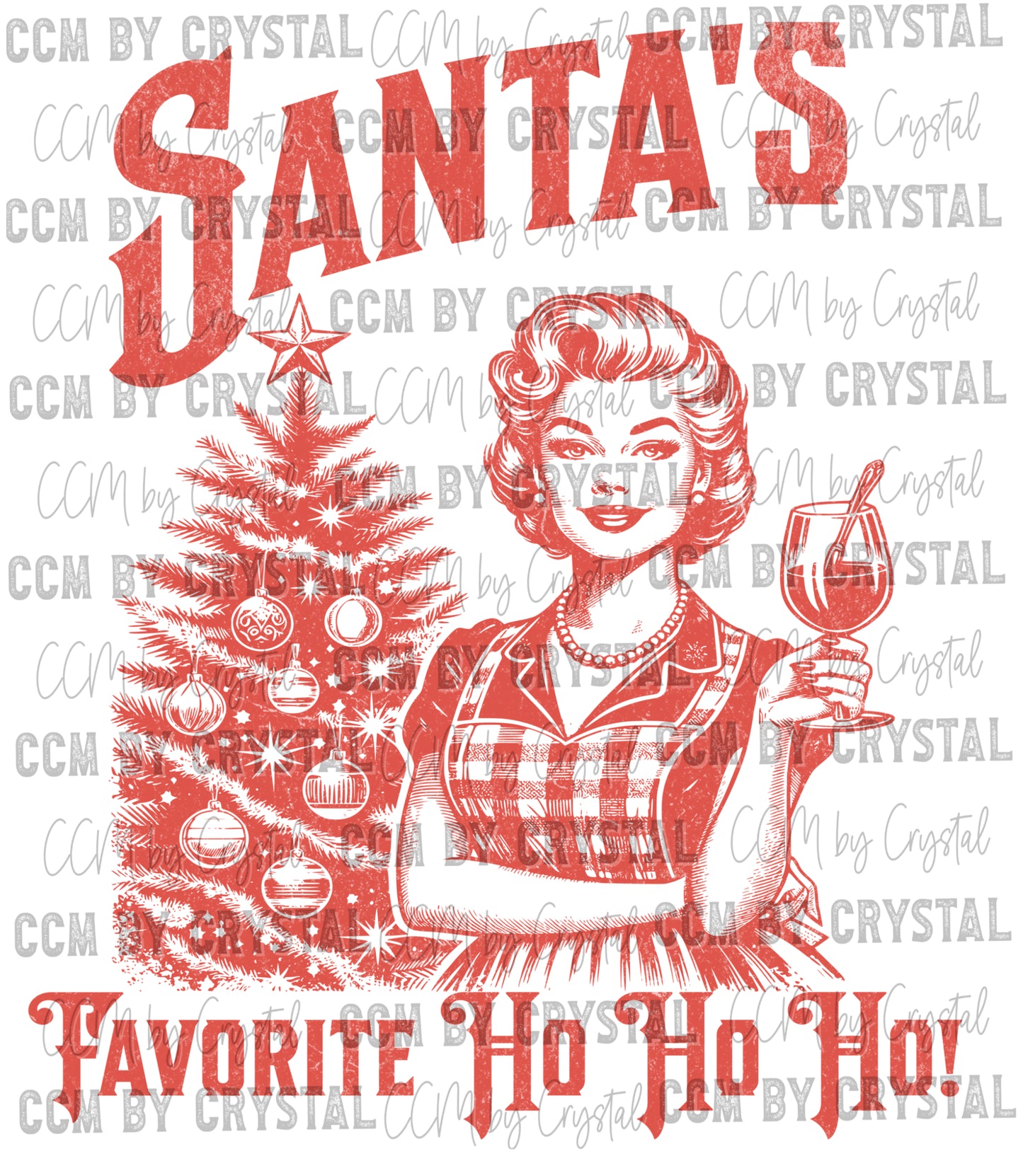 Christmas Santas Favorite Ho Ho Ho Ready to Press Transfer DTF Transfer Sublimation Transfer