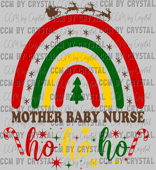 Ho Ho Ho Rainbow Mother Baby Nurse Christmas Ready to Press Transfer DTF Transfer Sublimation Transfer