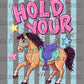 Hold Your Horses Ready to Press DTF Transfers Sublimation Transfers