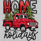 Home for the Holidays Christmas Ready to Press DTF Transfer Sublimation Transfer