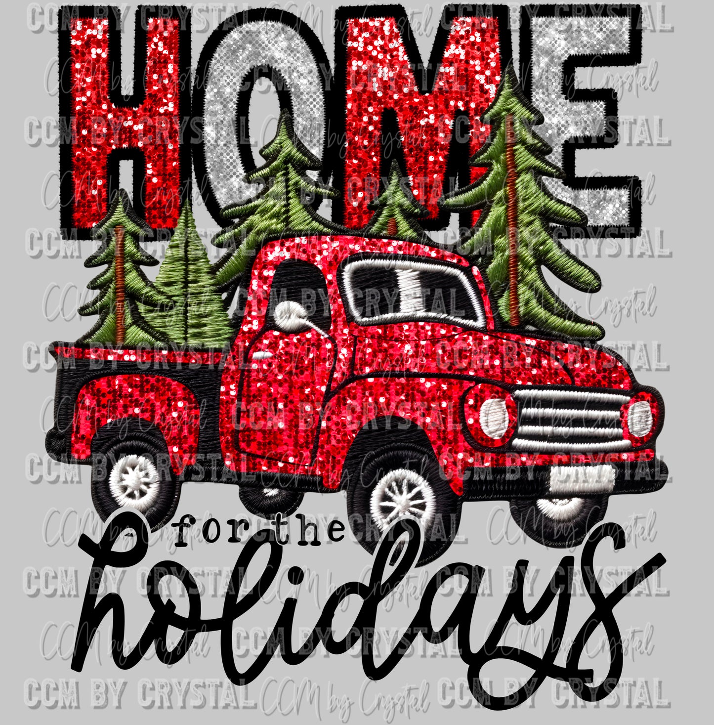 Home for the Holidays Christmas Ready to Press DTF Transfer Sublimation Transfer
