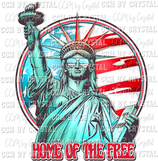 Home of the Free Statue of Liberty 4th of July Patriotic Ready to Press Transfer