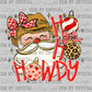 Howdy Santa Christmas Western Ready to Press Instant Peel DTF Transfers Sublimation Transfers