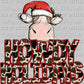 Howdy Holidays Christmas Ready to Press DTF Transfer Sublimation Transfer