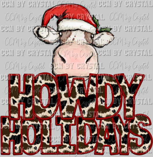 Howdy Holidays Christmas Ready to Press DTF Transfer Sublimation Transfer
