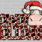 Howdy Holidays Christmas Ready to Press DTF Transfer Sublimation Transfer