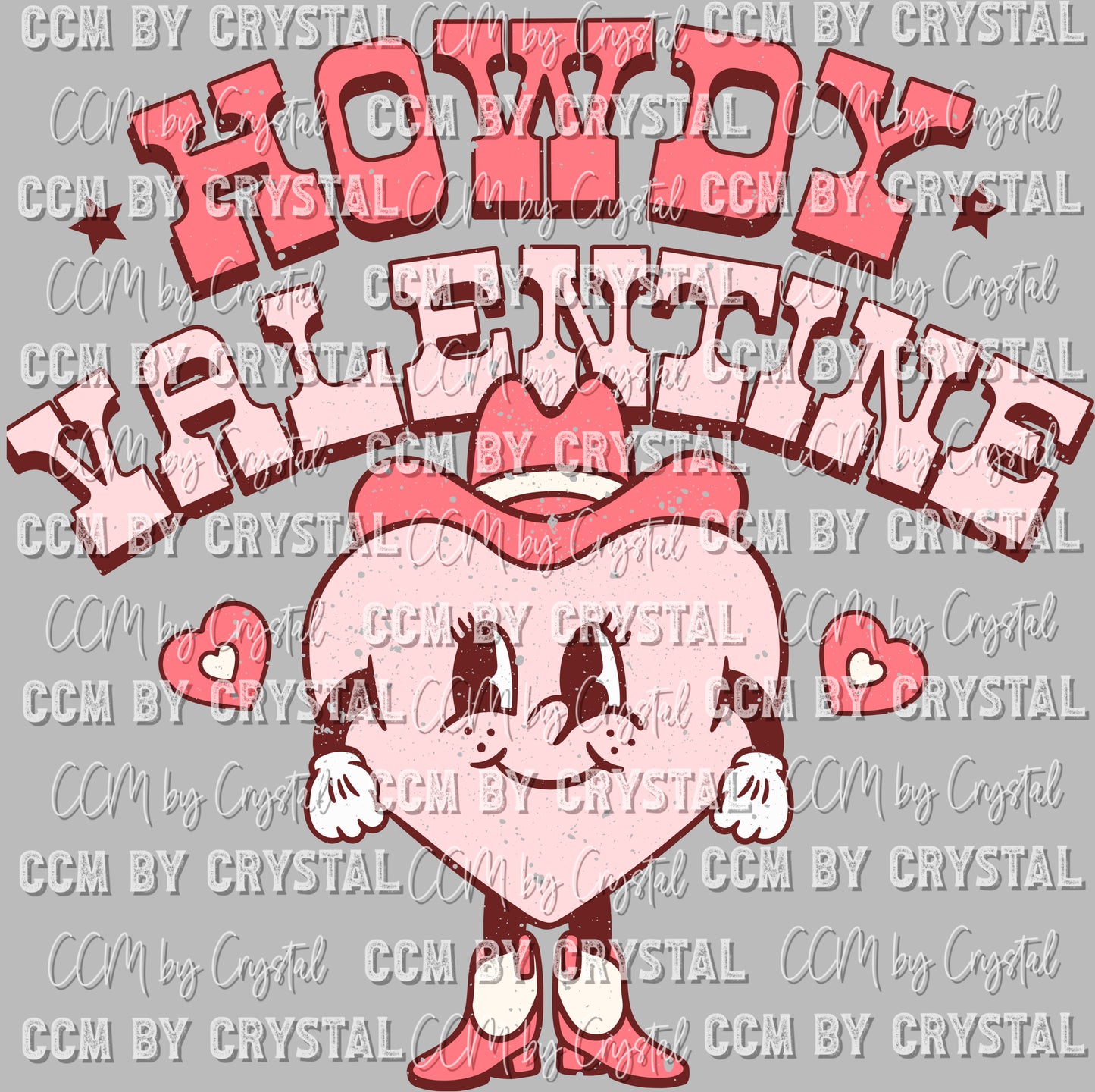 Howdy Valentine Distressed Valentine's Day Club Ready To Press Transfer DTF Sublimation