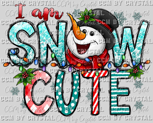 I am Snow Cute Winter Snowman Ready to Press Transfer