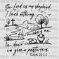 The Lord is my Shepherd I Lack Nothing Ready to Press Transfer DTF Transfer Sublimation Transfer