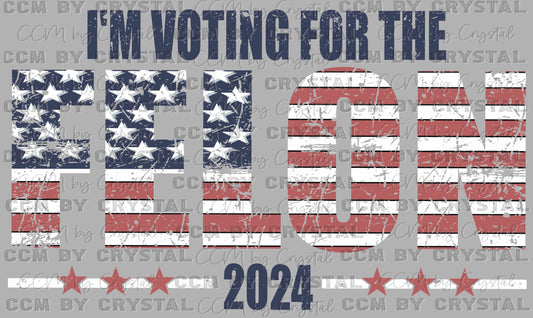 I'm Voting for the Felon Trump 2024 Ready to Press Transfer DTF Transfer Sublimation Transfer