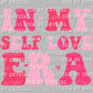 In My Self Love Era Pink Valentine's Day Club Ready To Press Transfer DTF Sublimation