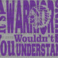 It's a Warrior Thing Ready to Press Transfer DTF Transfer Sublimation Transfer
