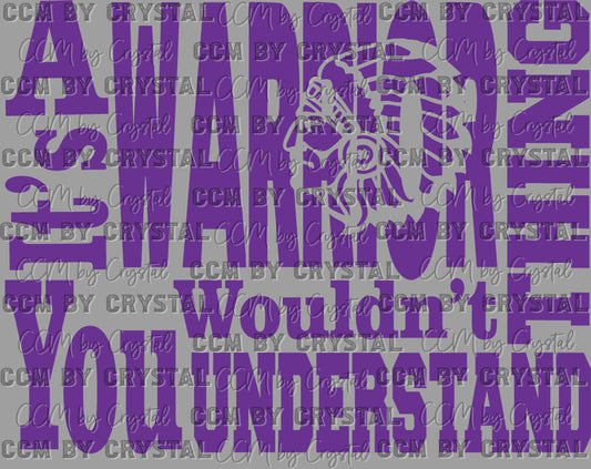 It's a Warrior Thing PNG Digital File ONLY
