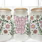 Jesus Fills My Cup UV Transfer 16oz Libby Glass Can Wrap Ready to Apply