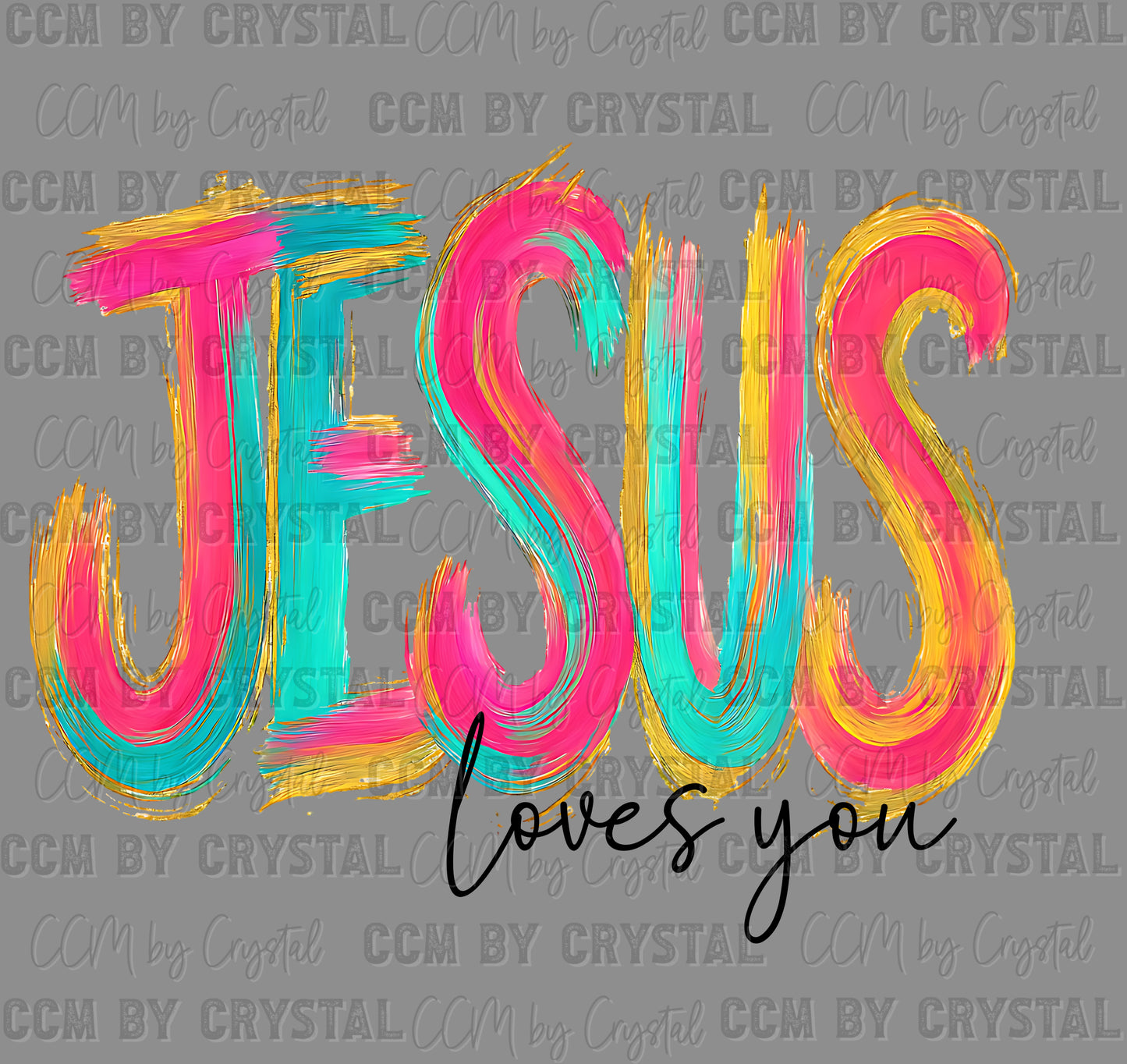 Colorful Jesus Loves You UV DTF Transfer Sticker UV Transfer Ready to Apply