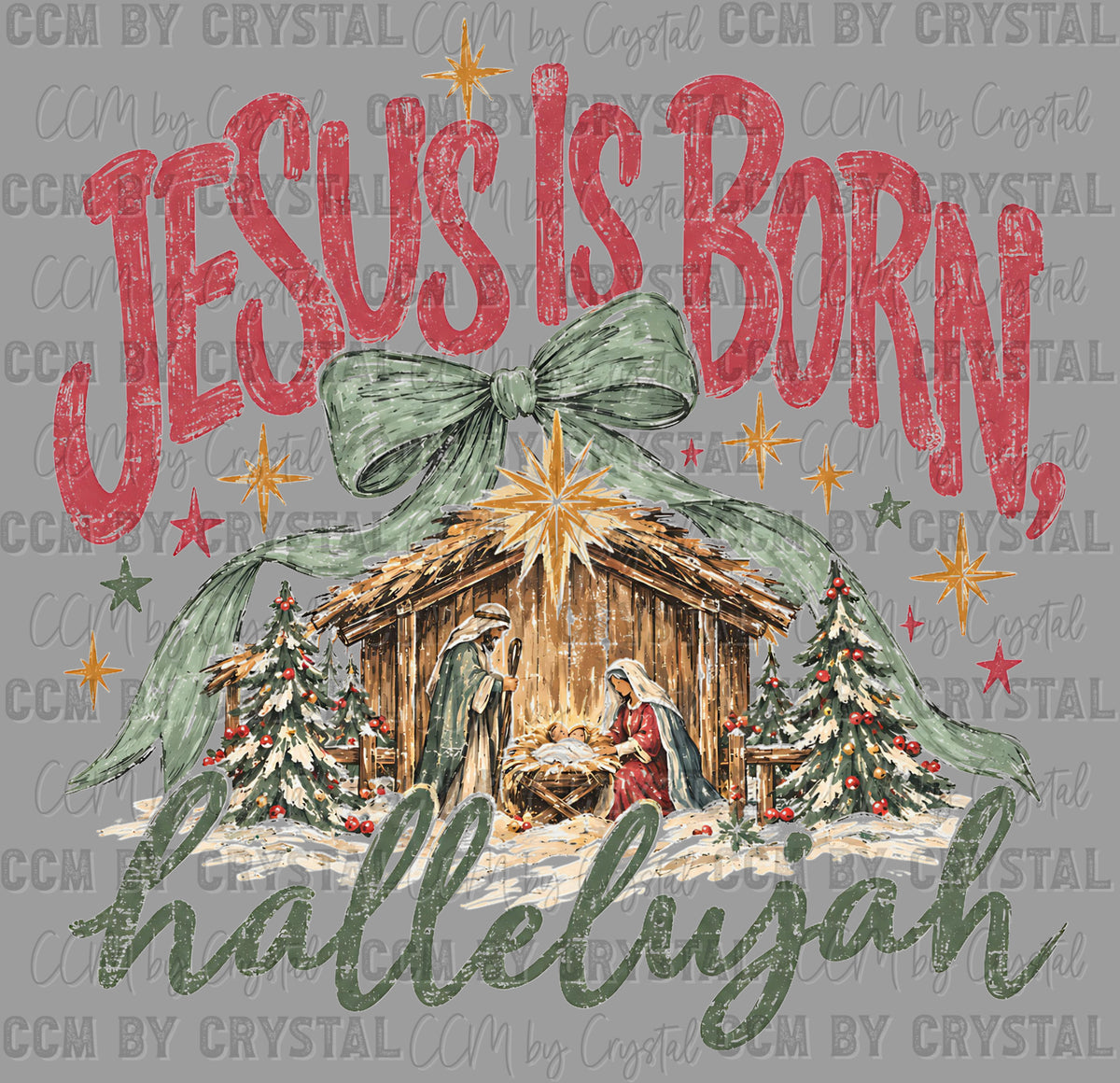 Jesus is Born Christmas Ready to Press DTF Transfers