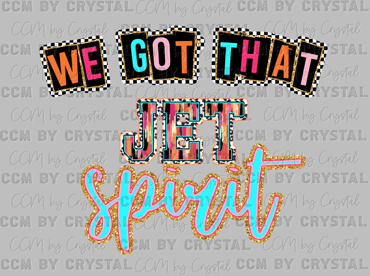 We Got That Jet Spirit Ready to Press DTF Transfers Sublimation Transfers