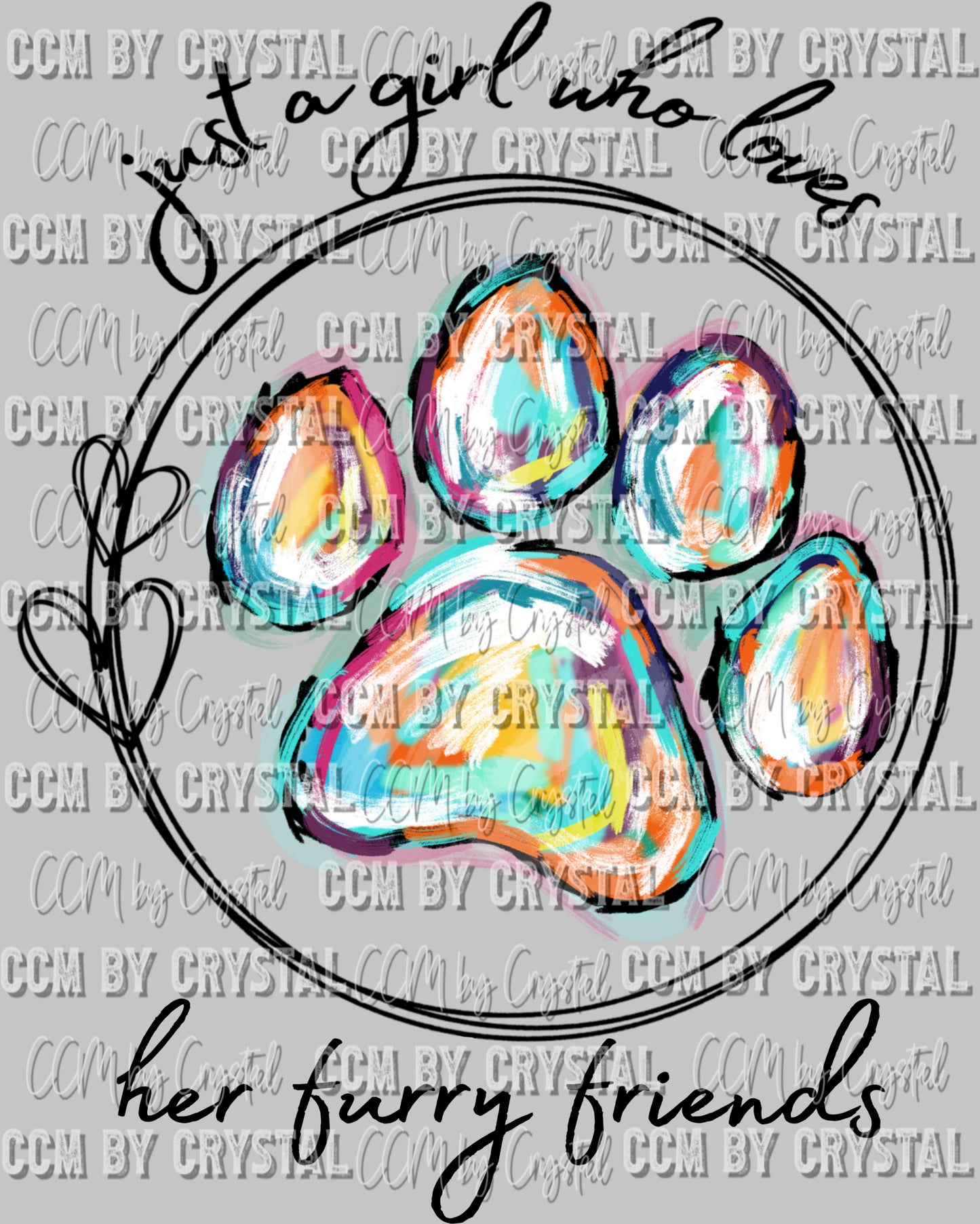Just a Girl Who Loves Her Furry Friends Ready to Press Transfer DTF Transfer Sublimation Transfer