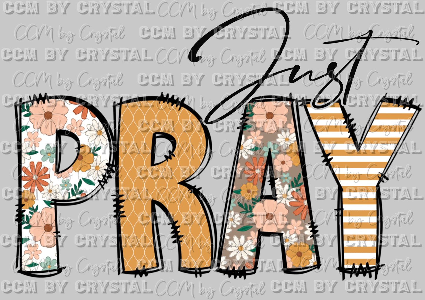 Just Pray Ready to Press DTF Transfer Sublimation Transfer