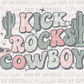 Kick Rocks Cowboy Ready to Press Transfer