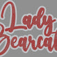 Lady Bearcats 2-Color Approximately 11" wide Spangle Transfer