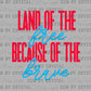 USA Land of the Free Patriotic 4th of July Ready to Press Instant Peel DTF Transfers Sublimation Transfers