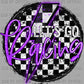 Let's go Racing Ready to Press Transfer DTF Transfer Sublimation Transfer