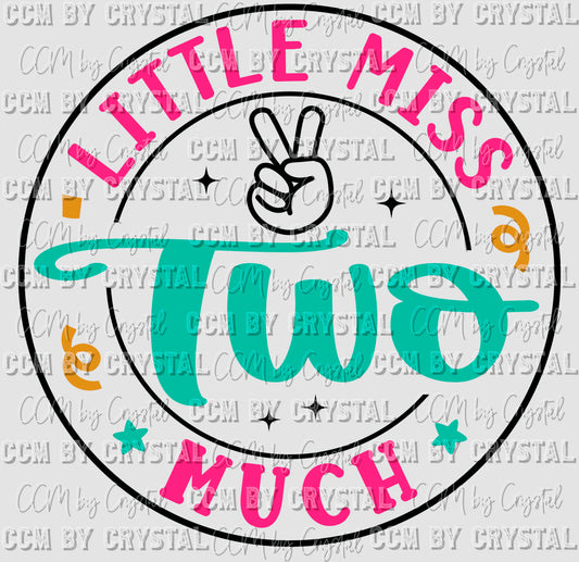 Little Miss Two Much Birthday Ready to Press Transfer