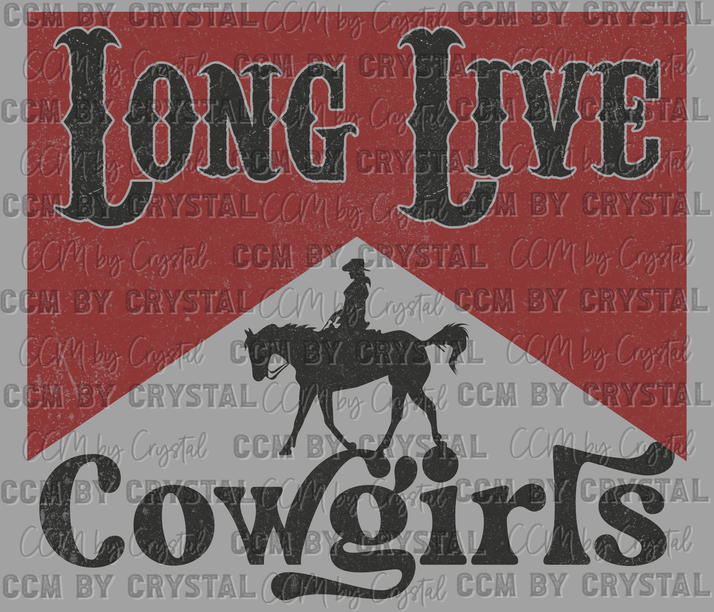 Long Live Cowgirls Ready to Press Transfer DTF Transfer Sublimation Transfer