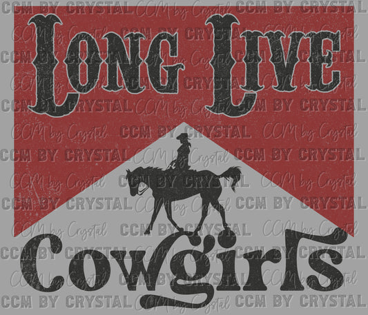 Long Live Cowgirls Ready to Press Transfer DTF Transfer Sublimation Transfer