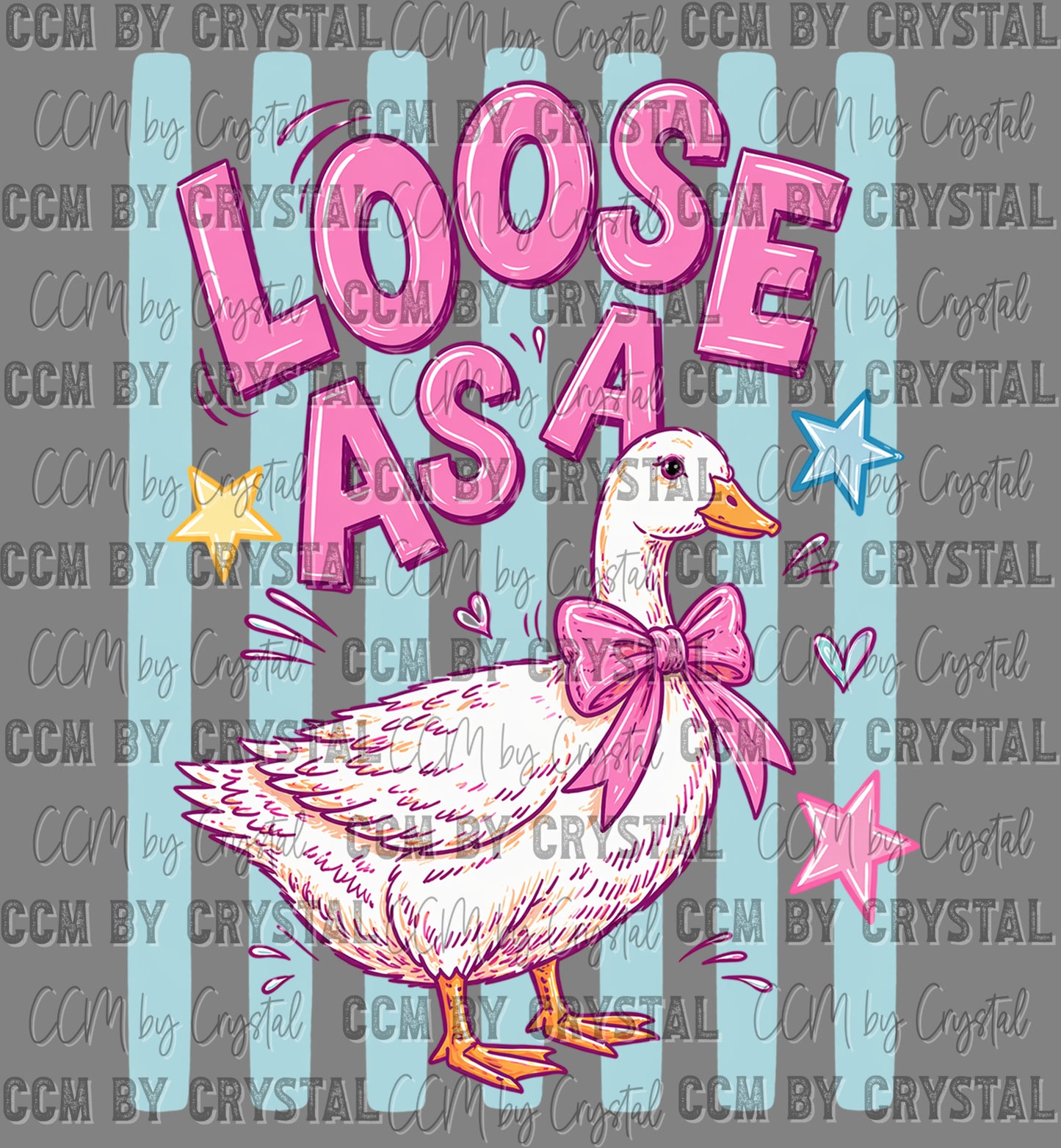Loose as A Goose Ready to Press DTF Transfers Sublimation Transfers