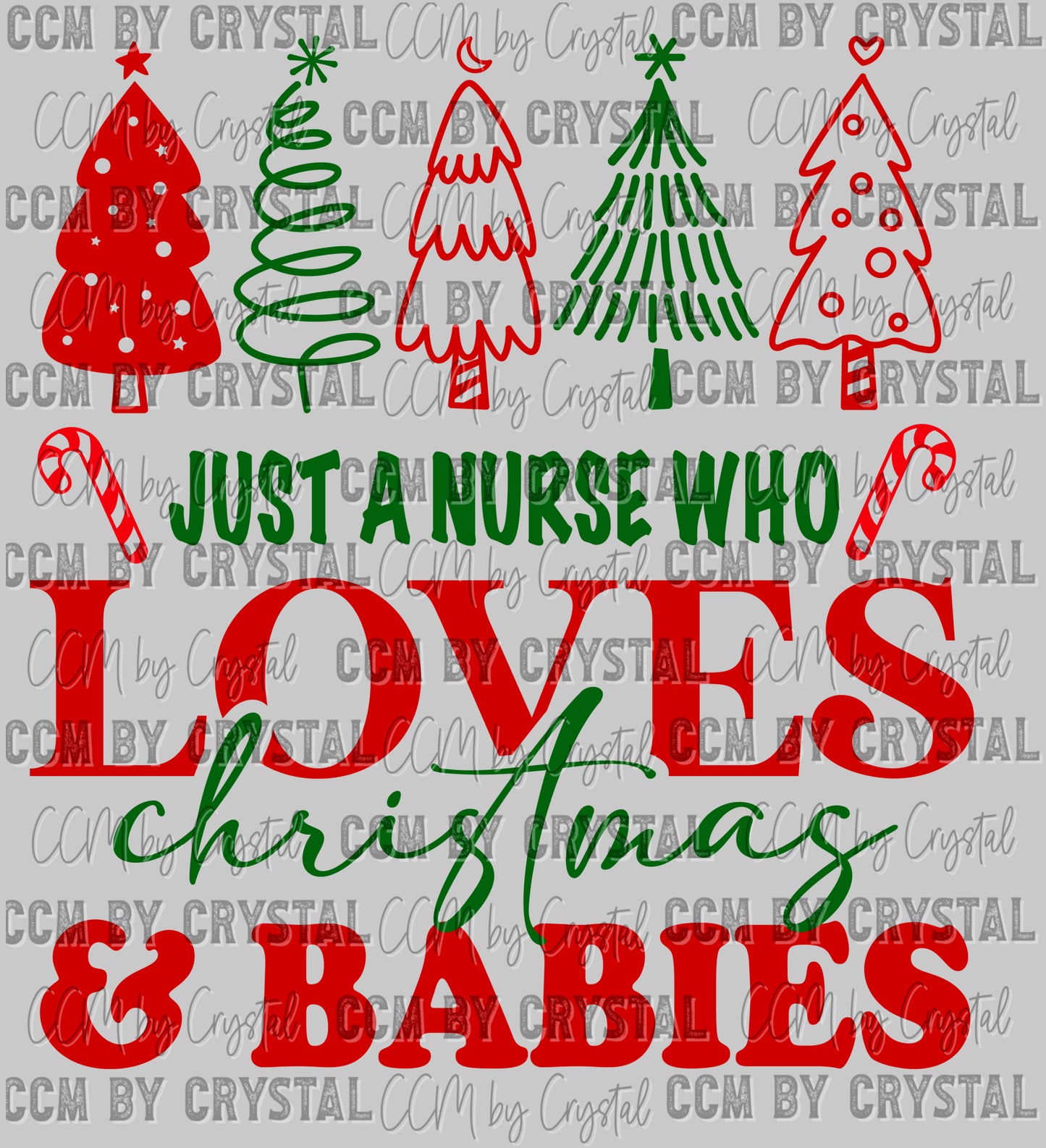 Just A Nurse Who Loves Christmas and Babies Ready to Press Transfer DTF Transfer Sublimation Transfer