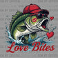 Love Bites Fishing Valentines Day Ready to Press DTF Transfers Sublimation Transfers