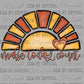 Make Today Count Ready to Press Transfer DTF Transfer Sublimation Transfer