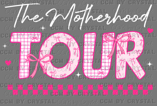 The Motherhood Tour Front White Ready to Press Transfer DTF Transfer