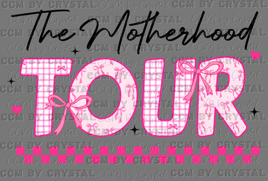 The Motherhood Tour Front Black Ready to Press Transfer DTF Transfer Sublimation Transfer
