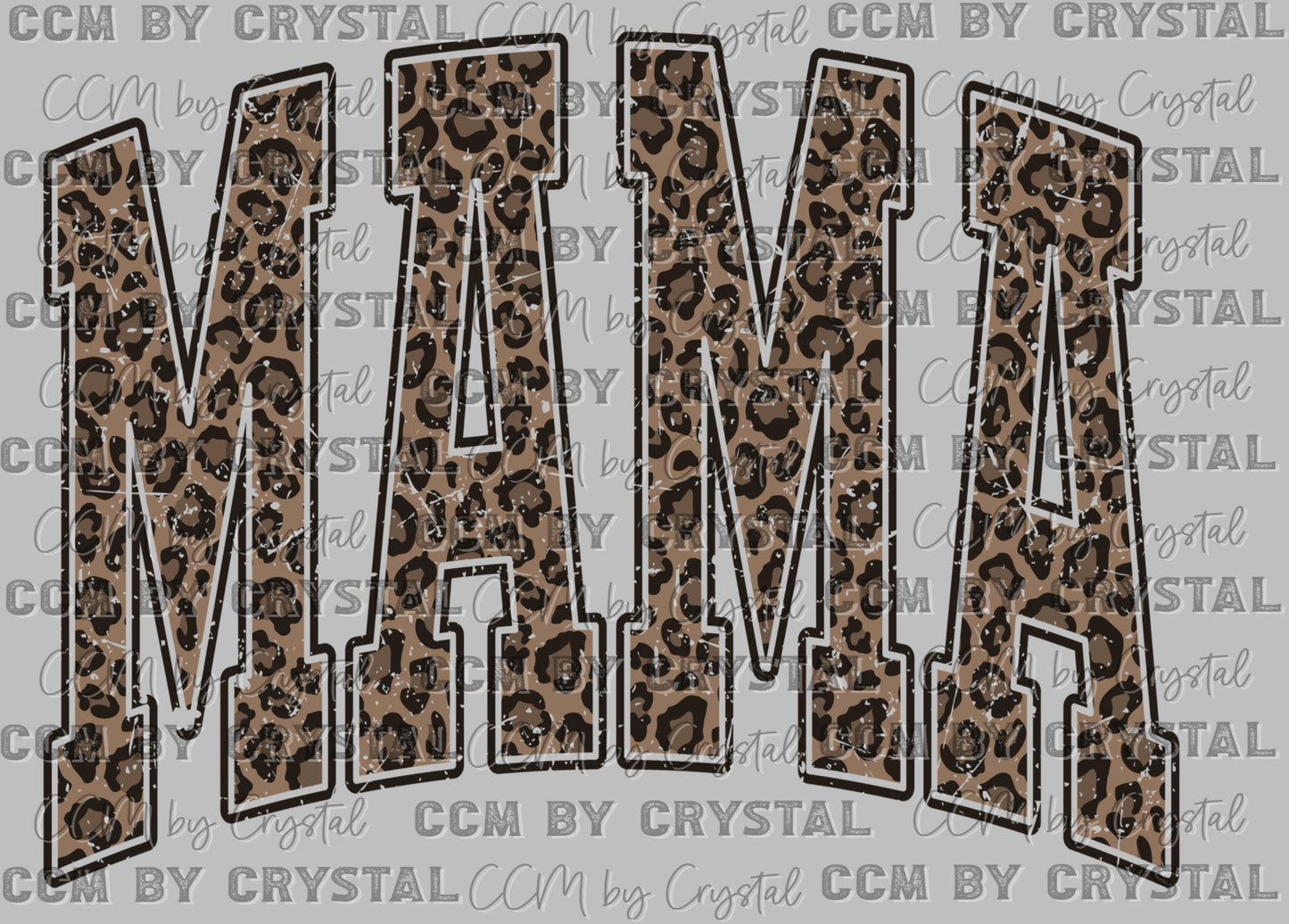 Mama Dark Leopard Ready to Press Transfer DTF Transfer Sublimation Transfer